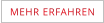 MEHR ERFAHREN