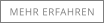 MEHR ERFAHREN